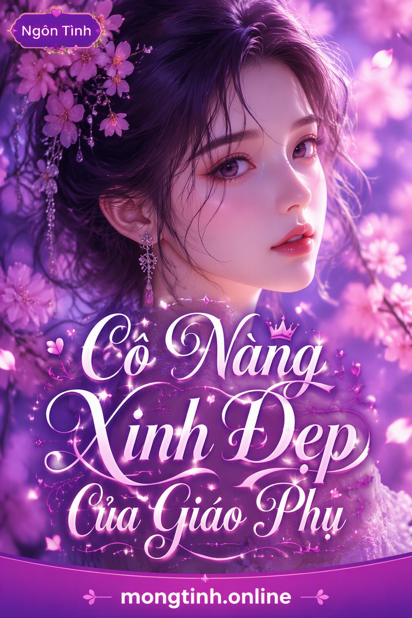 Cô Nàng Xinh Đẹp Của Giáo Phụ