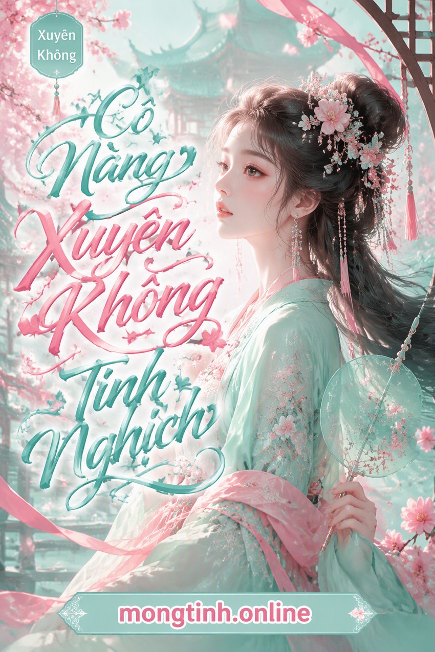 Cô Nàng Xuyên Không Tinh Nghịch