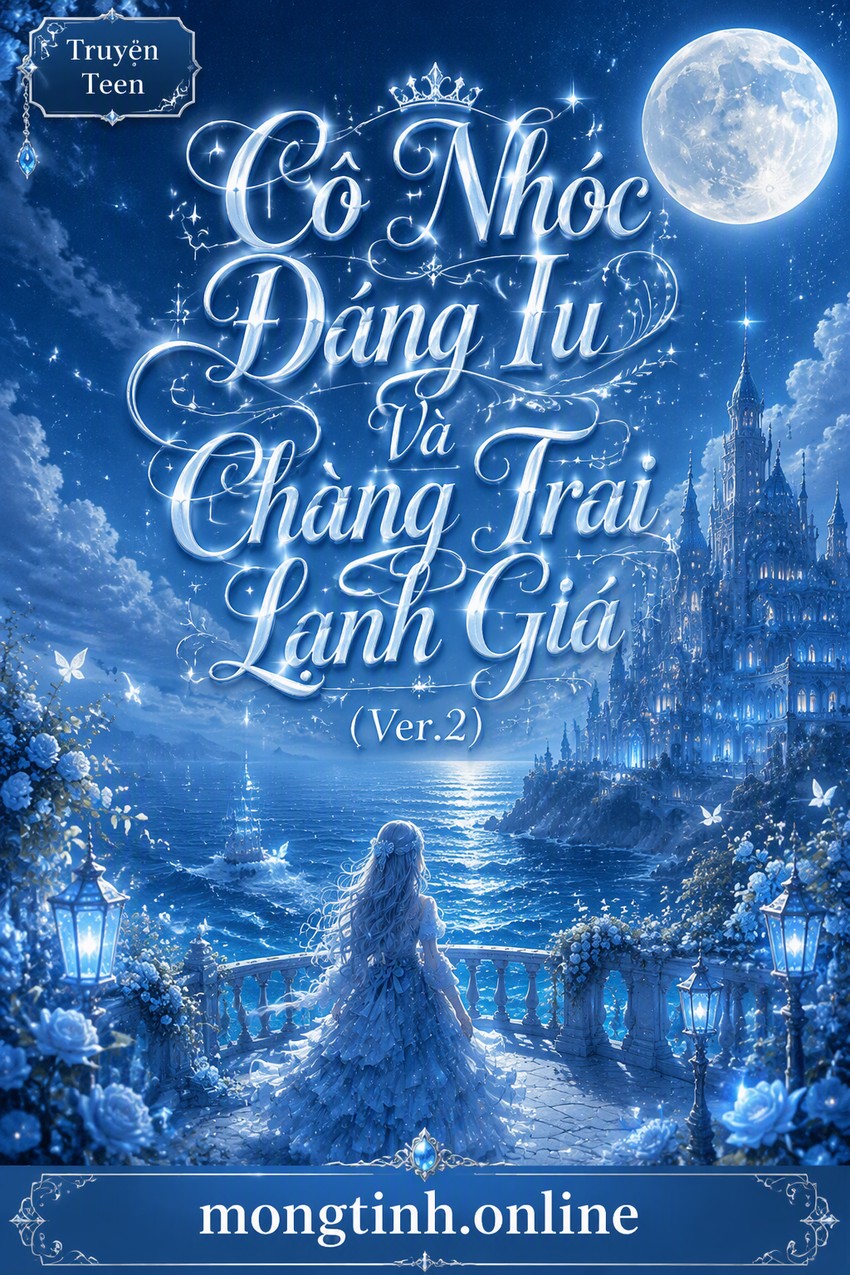 Cô Nhóc Đáng Iu Và Chàng Trai Lạnh Giá (Ver.2)