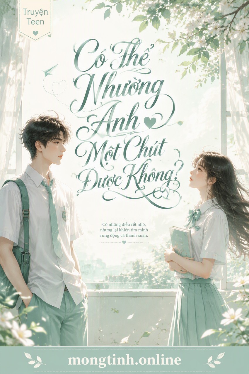 Có Thể Nhường Anh Một Chút Được Không?
