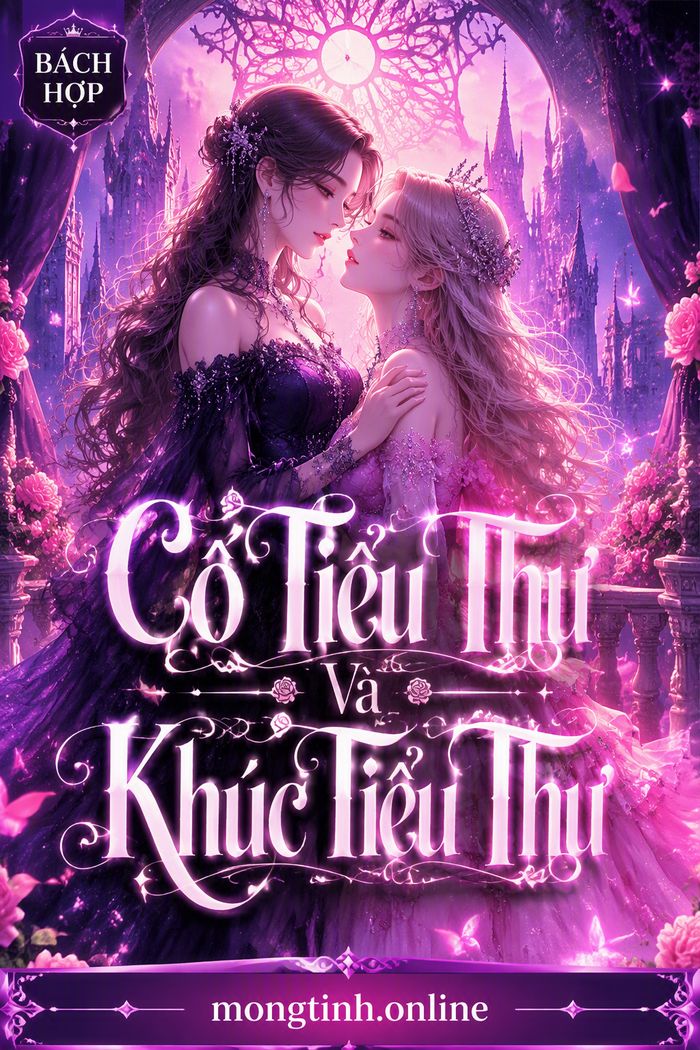 Cố Tiểu Thư Và Khúc Tiểu Thư