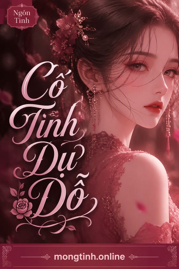 Cố Tình Dụ Dỗ