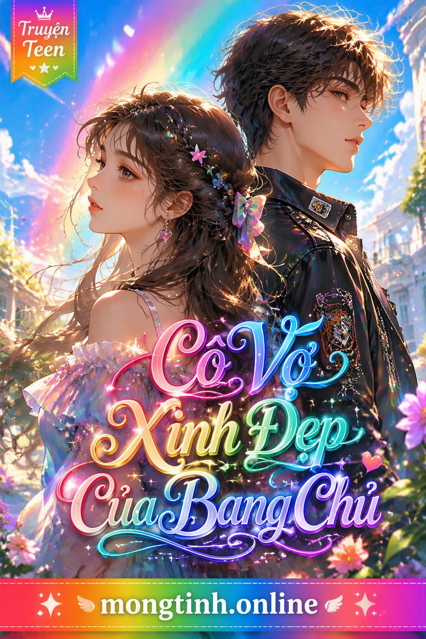 Cô Vợ Xinh Đẹp Của Bang Chủ