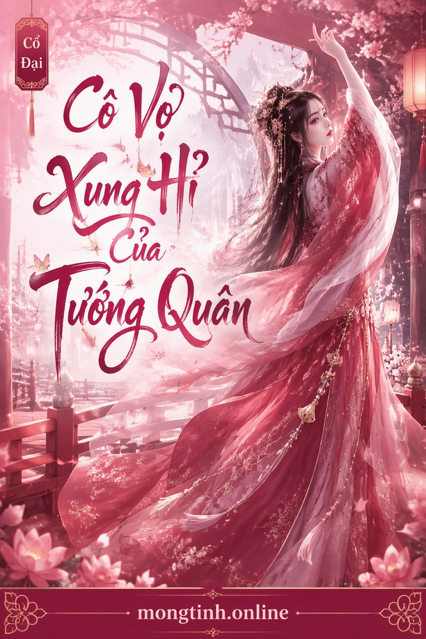 Cô Vợ Xung Hỉ Của Tướng Quân