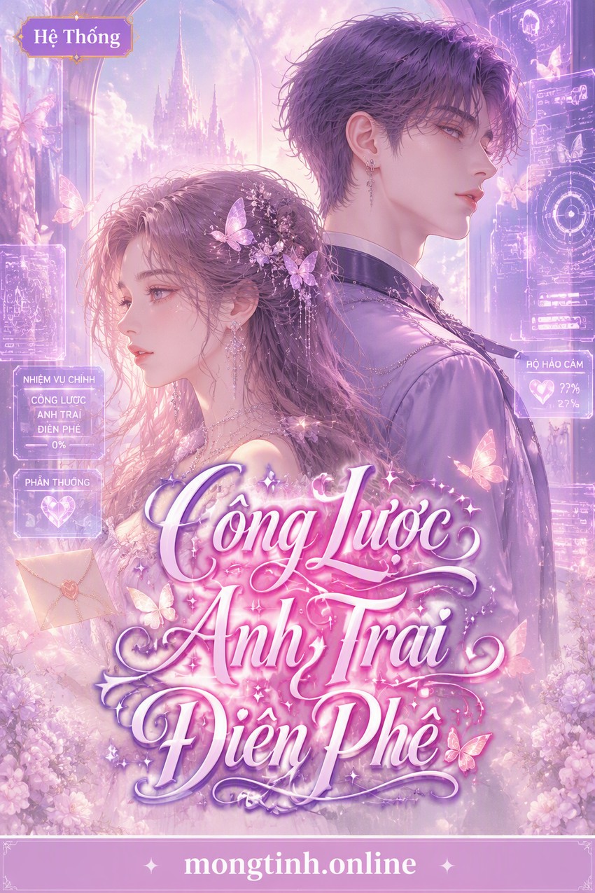 Công Lược Anh Trai Điên Phê