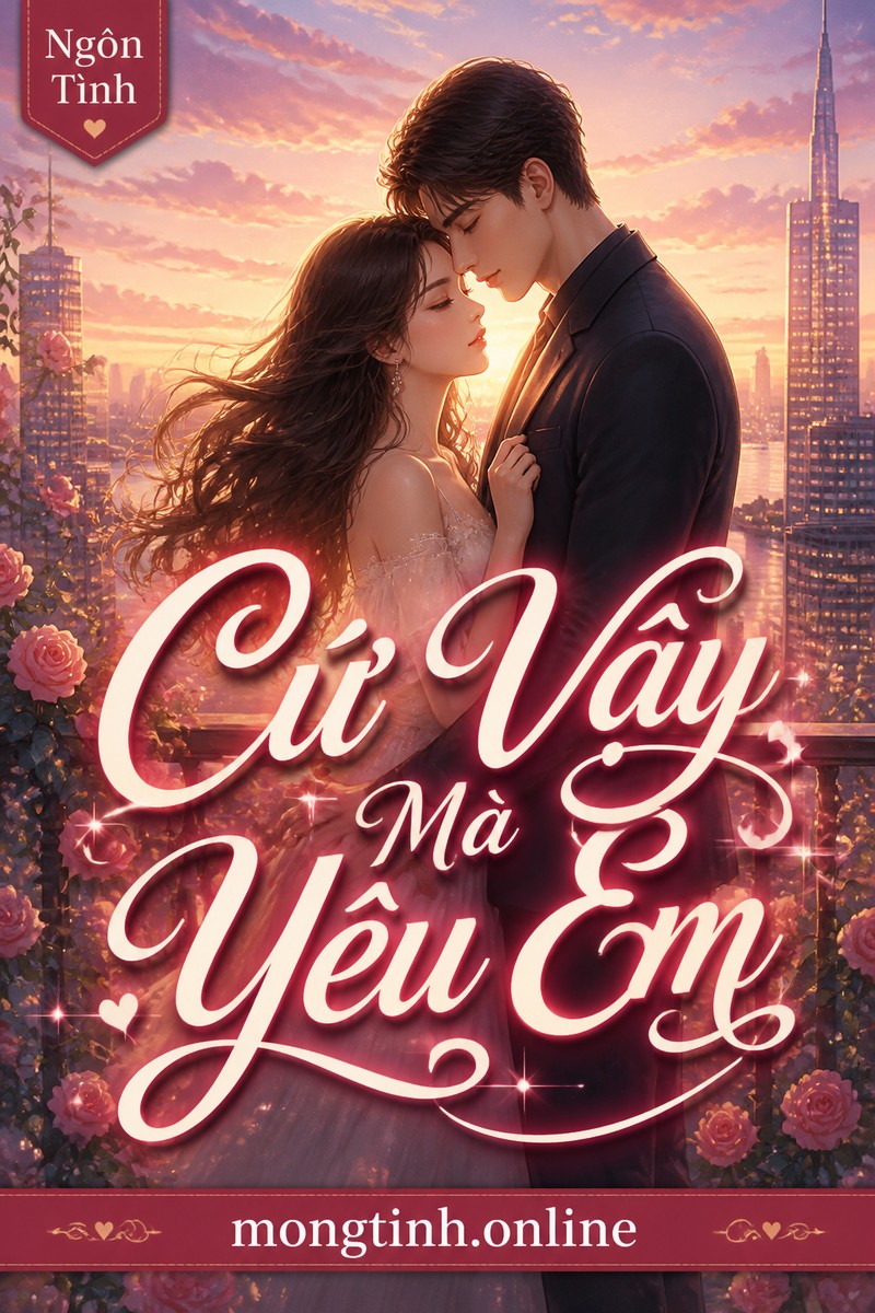 Cứ Vậy Mà Yêu Em
