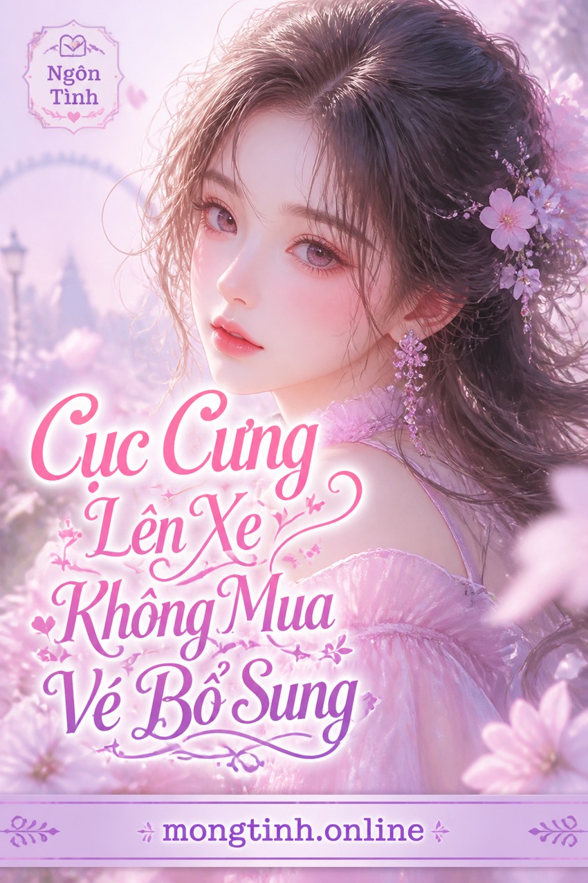 Cục Cưng Lên Xe Không Mua Vé Bổ Sung