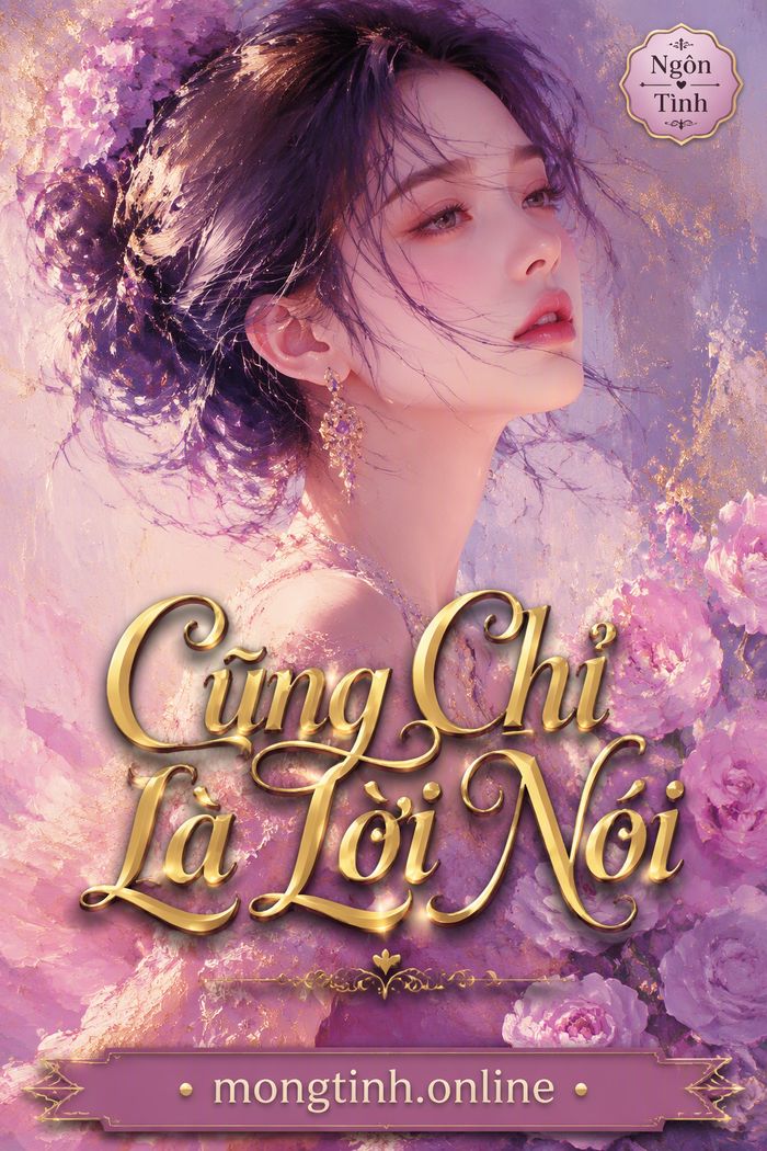 Cũng Chỉ Là Lời Nói