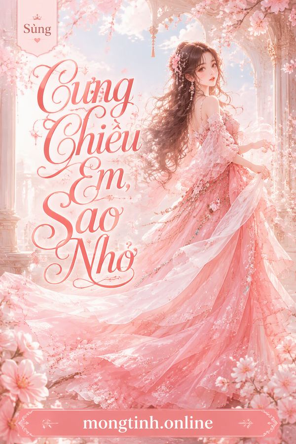 Cưng Chiều Em, Sao Nhỏ
