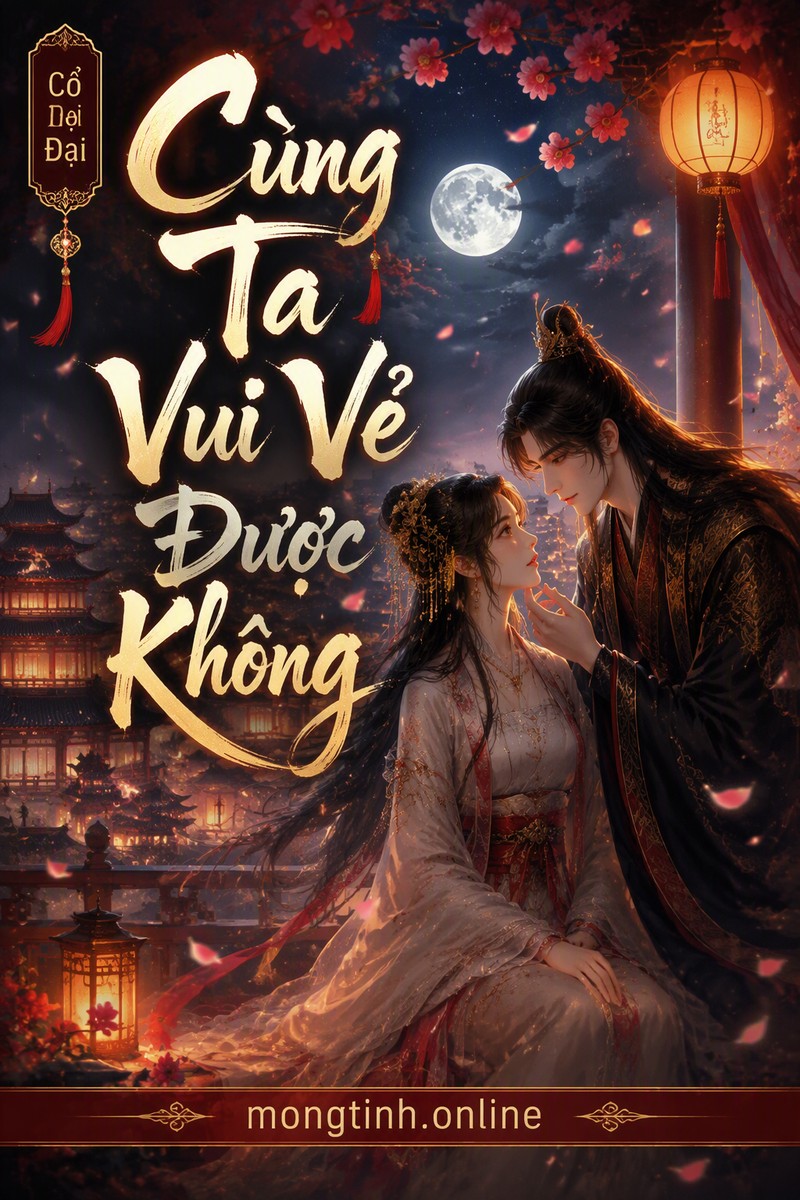 Cùng Ta Vui Vẻ Được Không