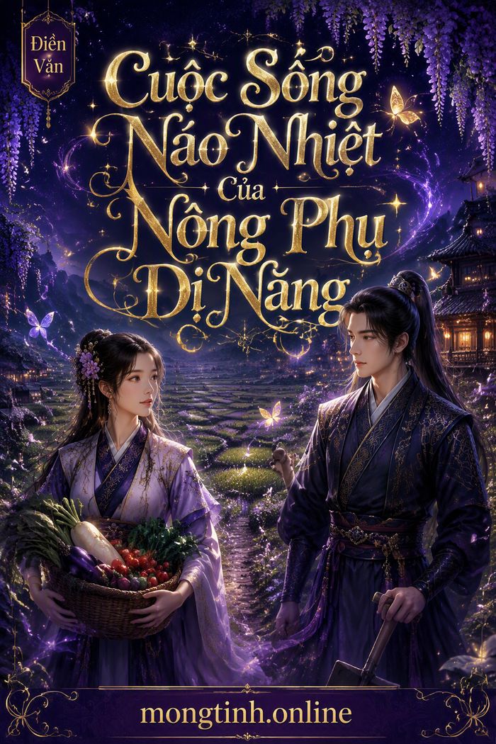 Cuộc Sống Náo Nhiệt Của Nông Phụ Dị Năng