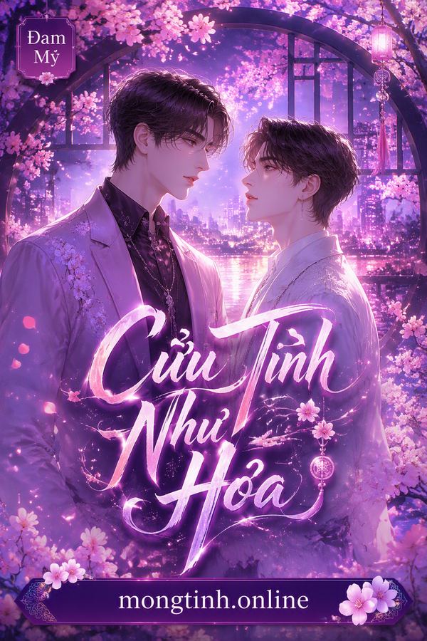 Cữu Tình Như Hỏa