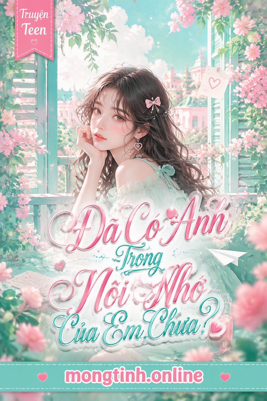 Đã Có Anh Trong Nỗi Nhớ Của Em Chưa?