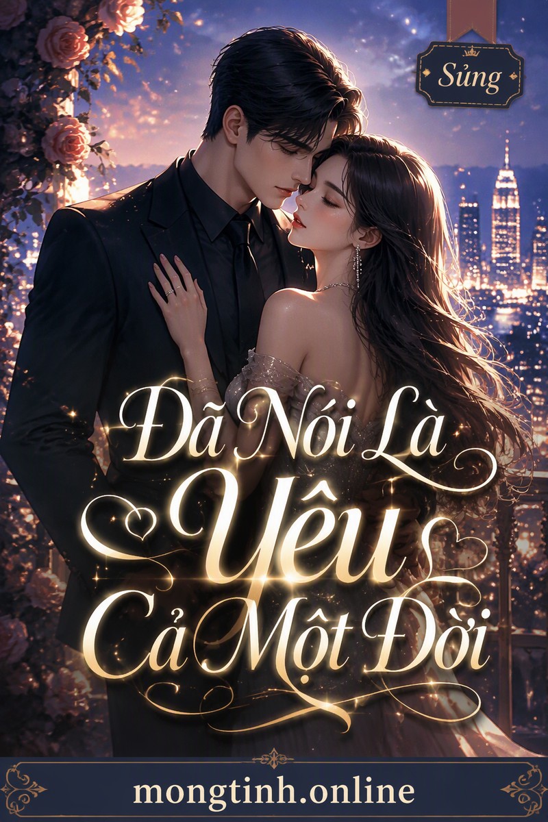 Đã Nói Là Yêu Cả Một Đời