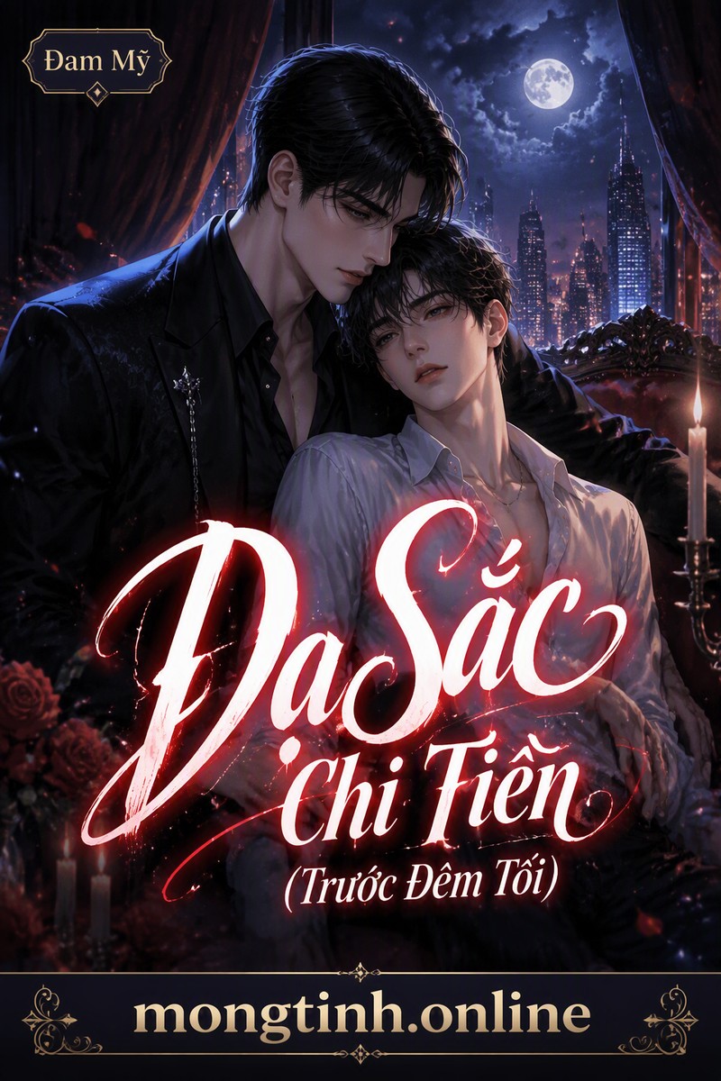 Dạ Sắc Chi Tiền (Trước Đêm Tối)