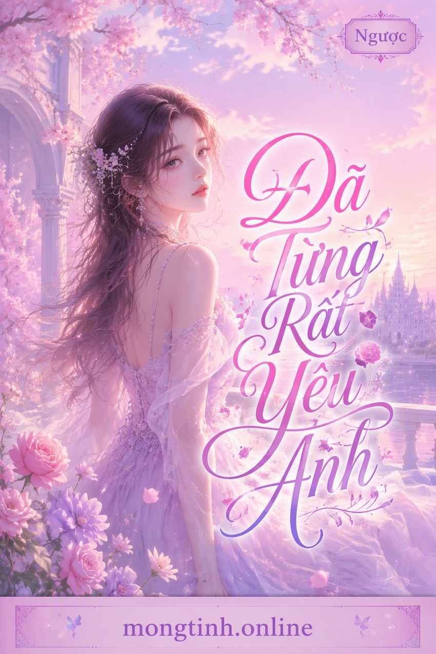 Đã Từng Rất Yêu Anh