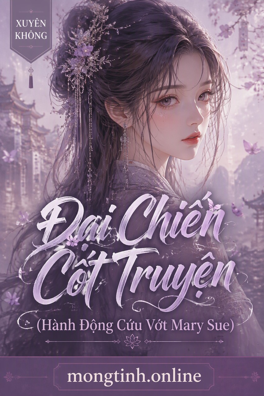 Đại Chiến Cốt Truyện (Hành Động Cứu Vớt Mary Sue)