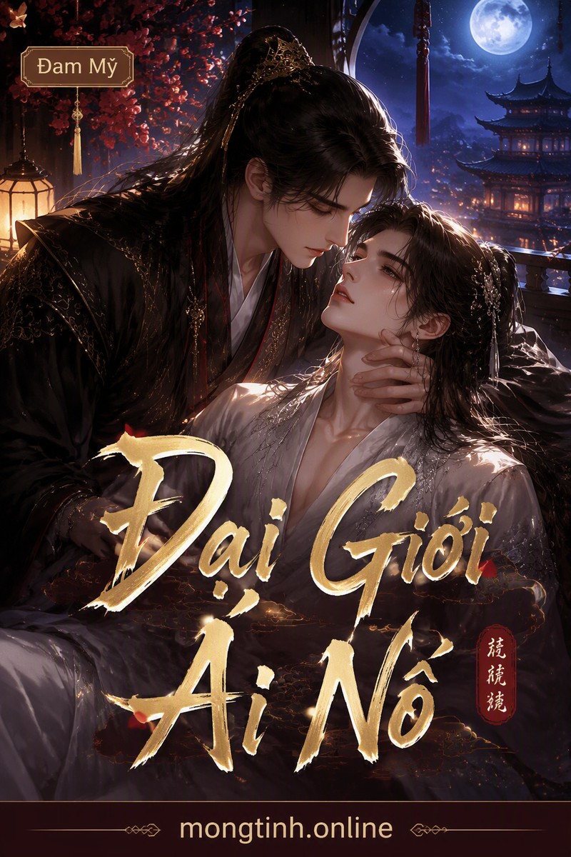 Đại Giới – Ái Nô