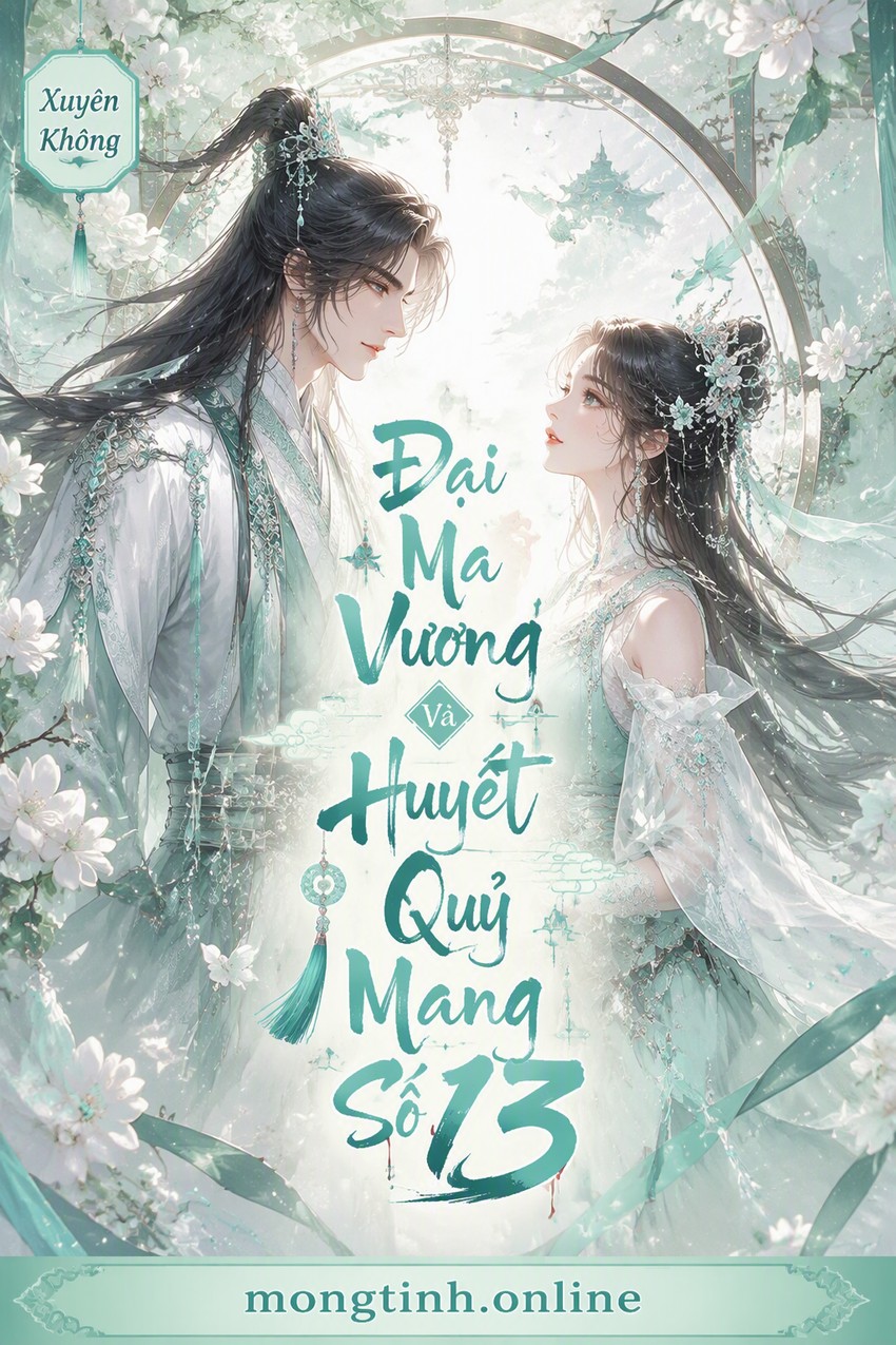 Đại Ma Vương Và Huyết Quỷ Mang Số 13