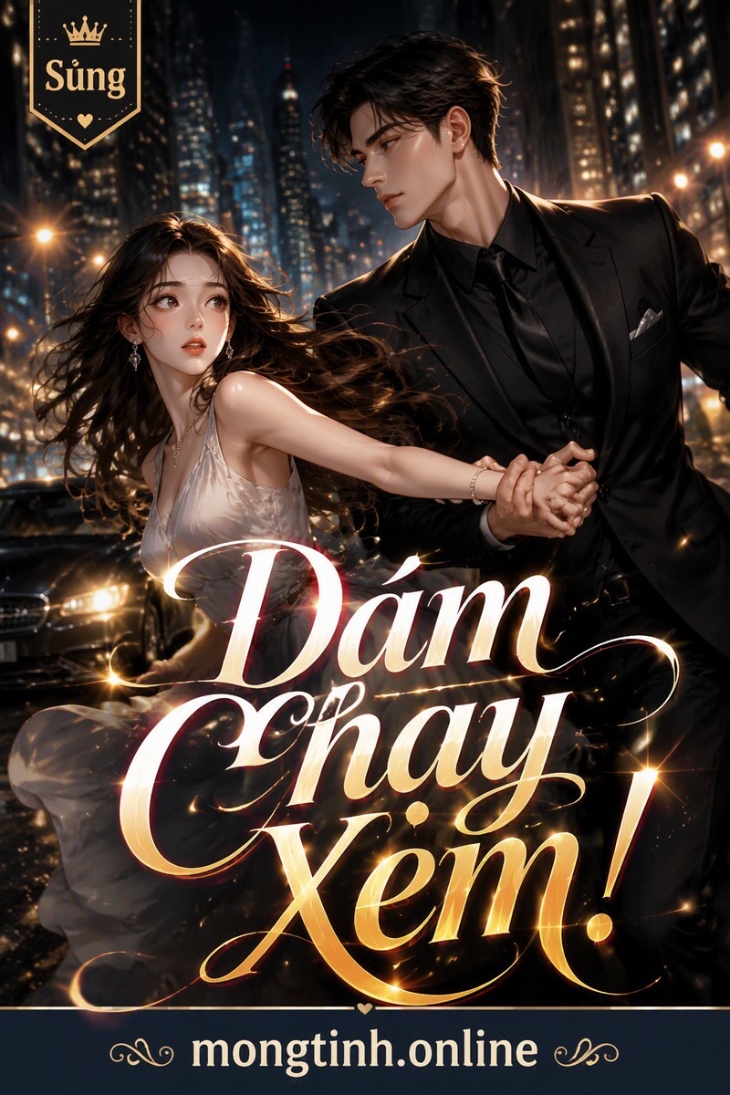 Dám Chạy Xem!