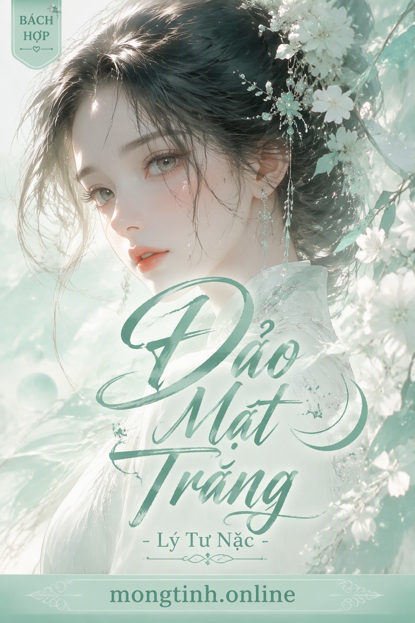 Đảo Mặt Trăng - Lý Tư Nặc