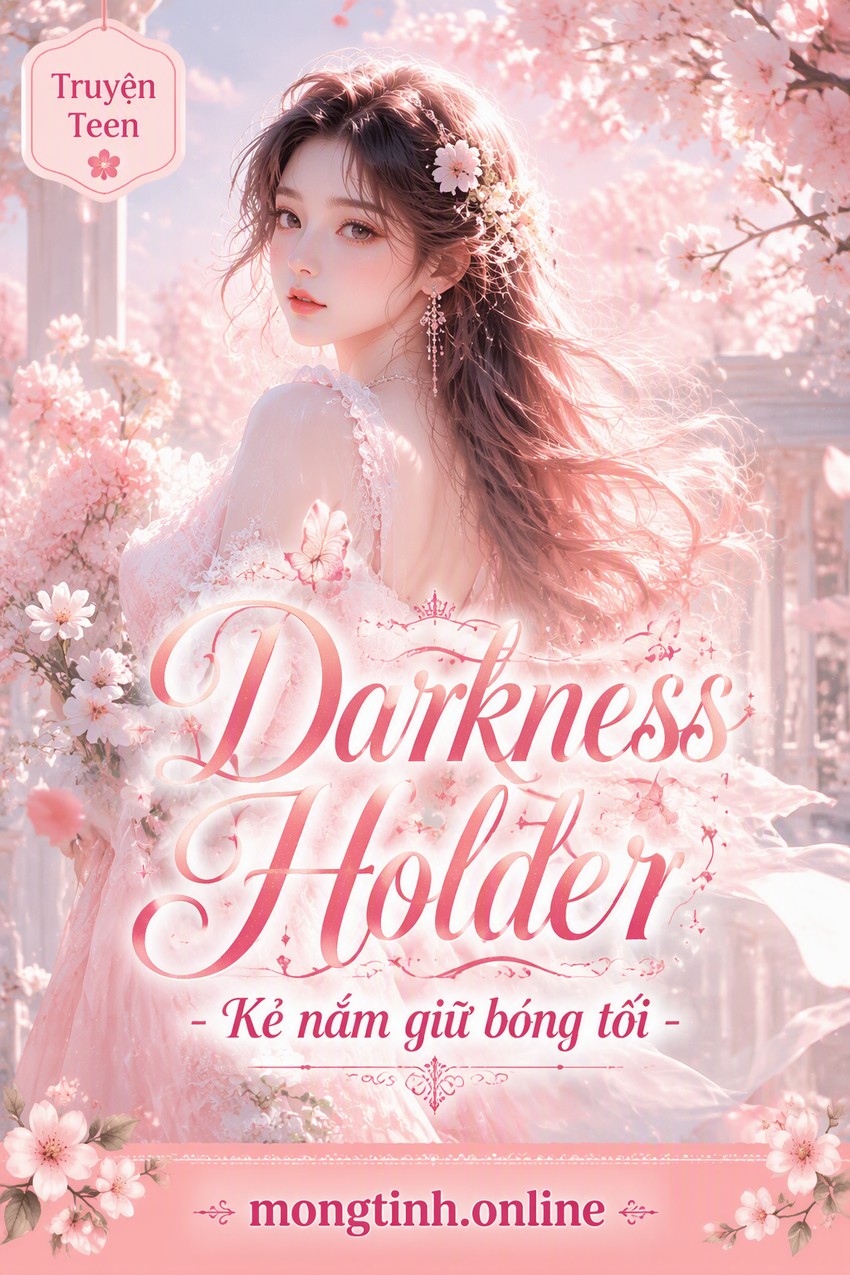 Darkness Holder - Kẻ nắm giữ bóng tối
