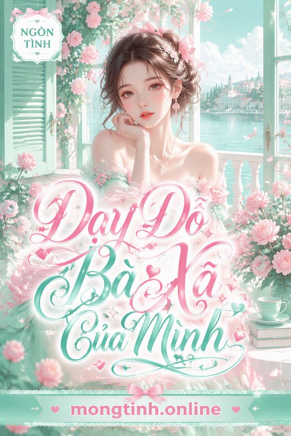 Dạy Dỗ Bà Xã Của Mình