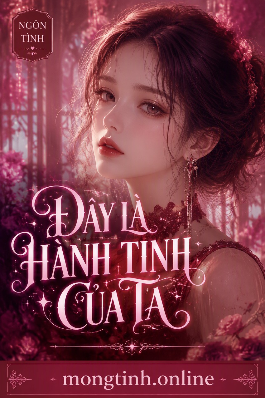 ĐÂY LÀ HÀNH TINH CỦA TA