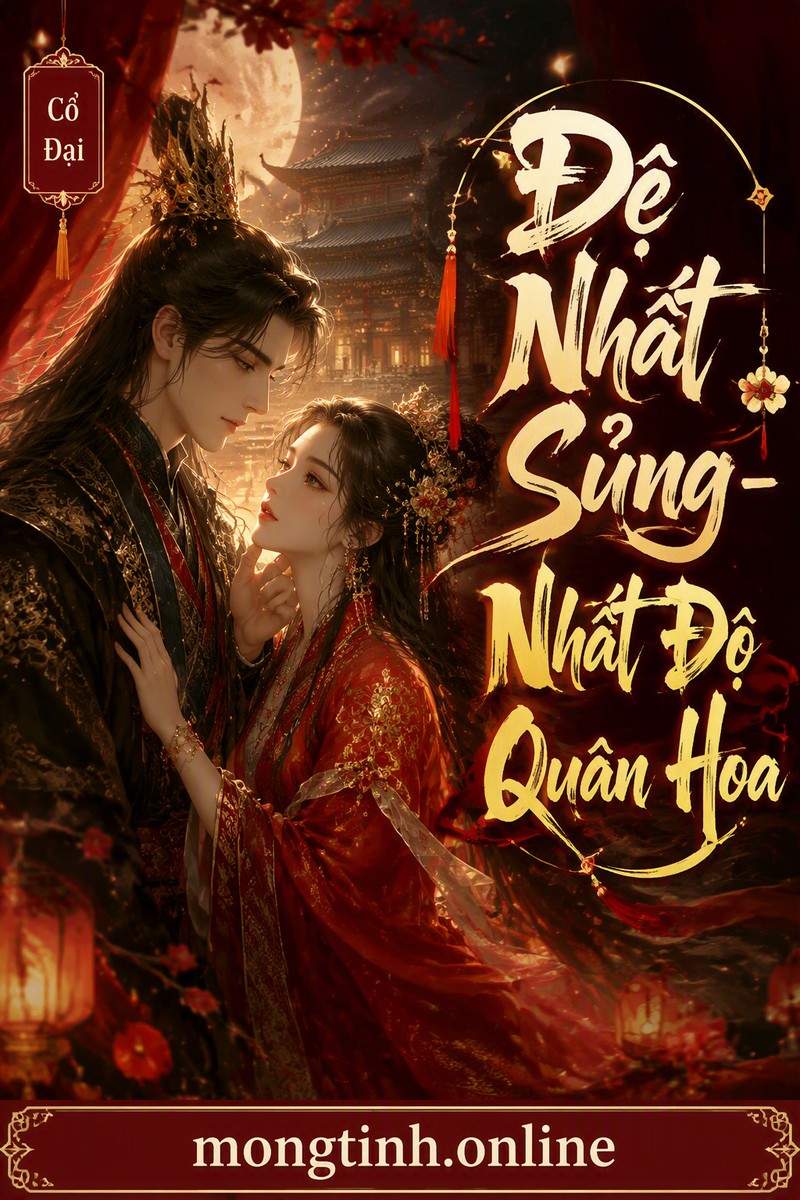 Đệ Nhất Sủng - Nhất Độ Quân Hoa