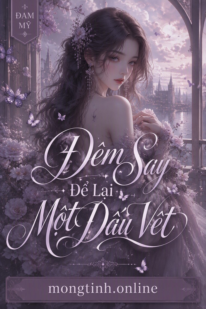 Đêm Say Để Lại Một Dấu Vết