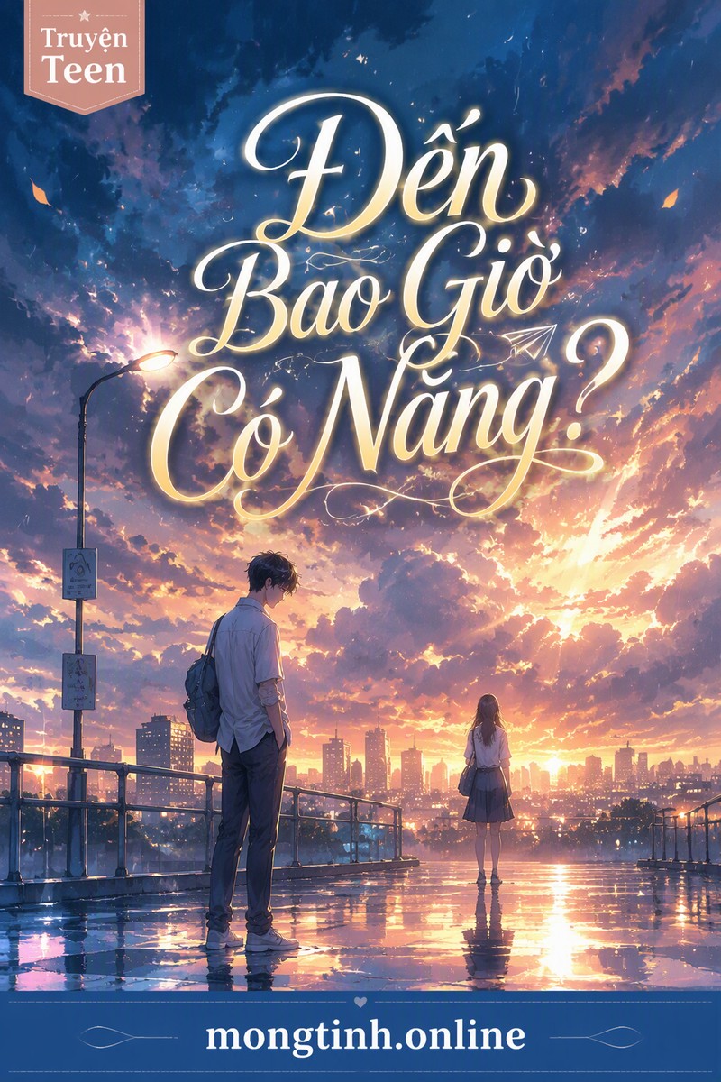 Đến Bao Giờ Có Nắng?