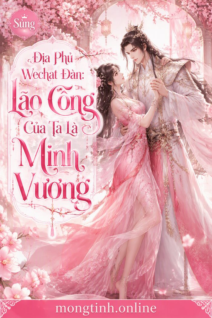 Địa Phủ Wechat Đàn: Lão Công Của Ta Là Minh Vương