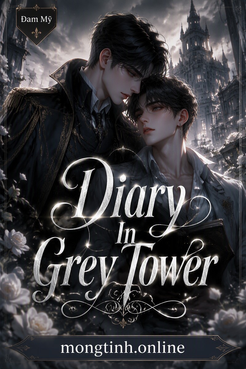 Diary In Grey Tower