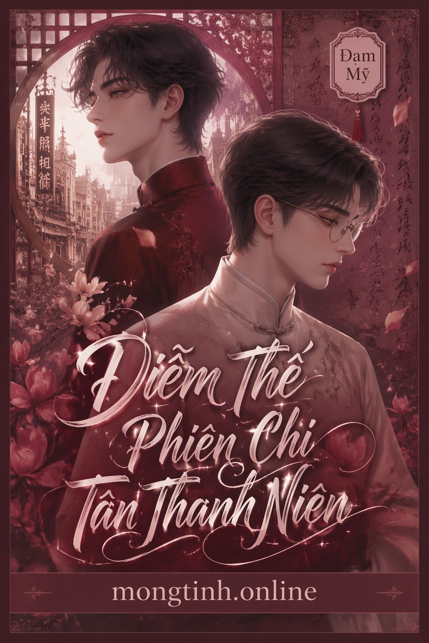Diễm Thế Phiên Chi Tân Thanh Niên