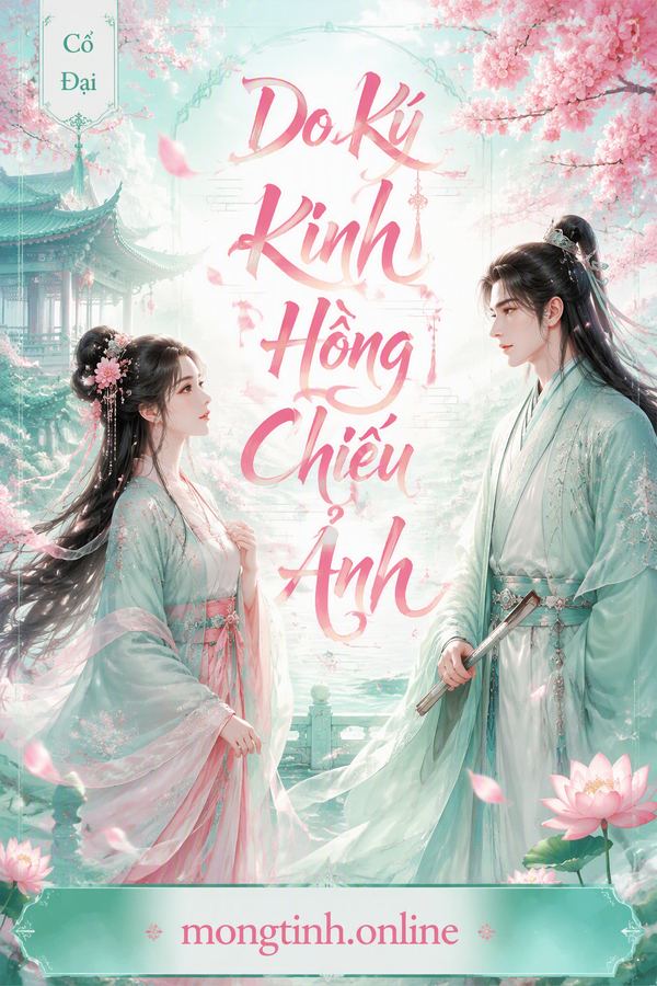 Do Ký Kinh Hồng Chiếu Ảnh
