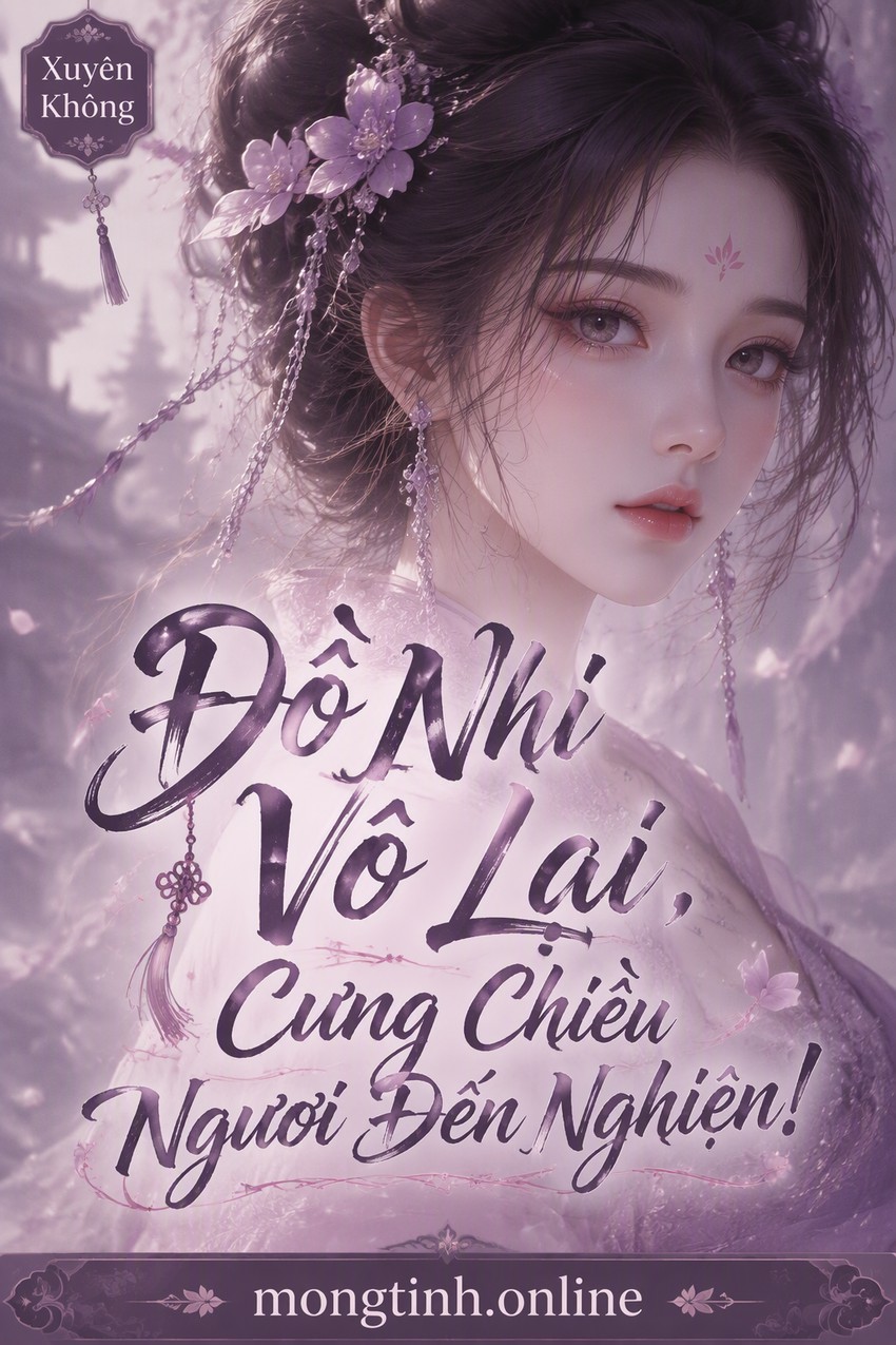 Đồ Nhi Vô Lại, Cưng Chiều Ngươi Đến Nghiện!