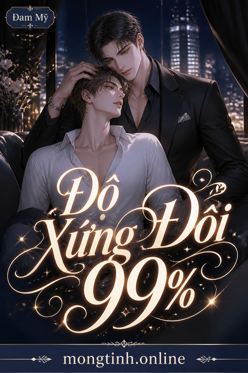 Độ Xứng Đôi 99%