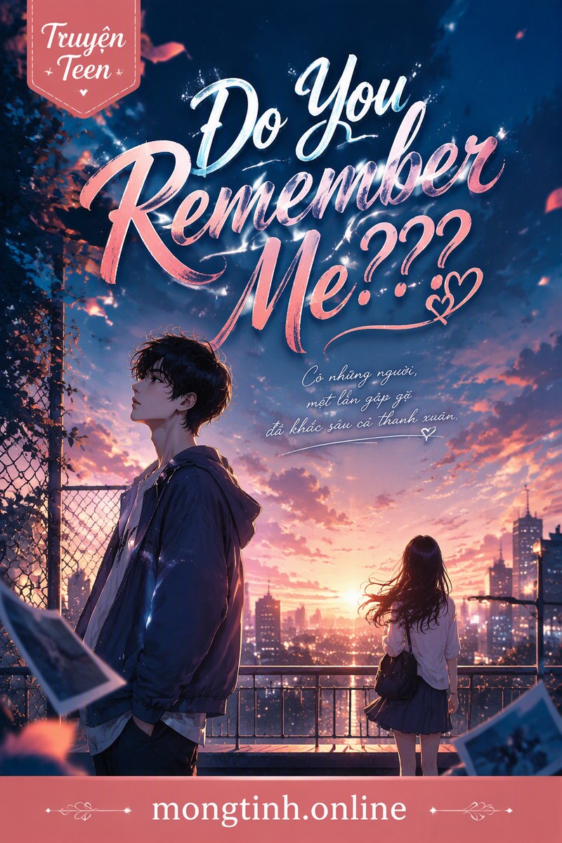 Do You Remember Me???