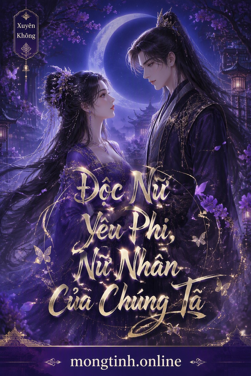 Độc Nữ Yêu Phi, Nữ Nhân Của Chúng Ta