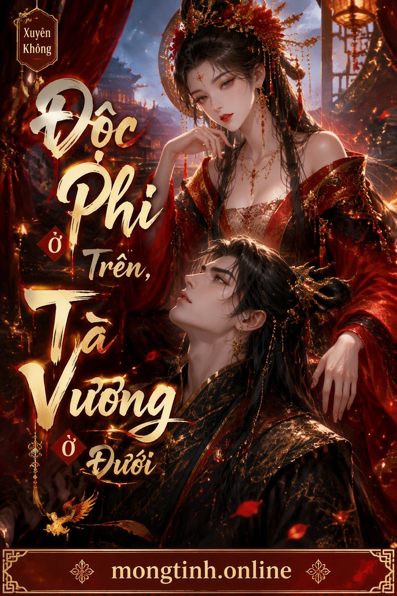 Độc Phi Ở Trên, Tà Vương Ở Dưới