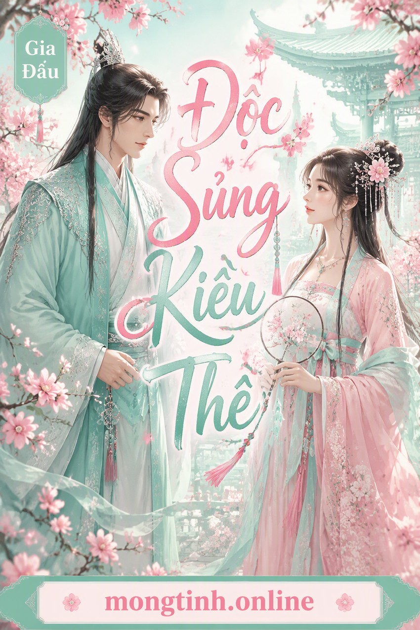 Độc Sủng Kiều Thê