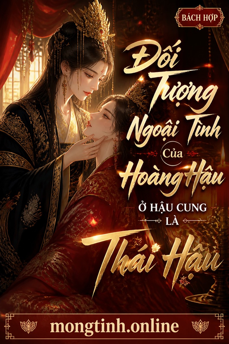Đối Tượng Ngoại Tình Của Hoàng Hậu Ở Hậu Cung Là Thái Hậu