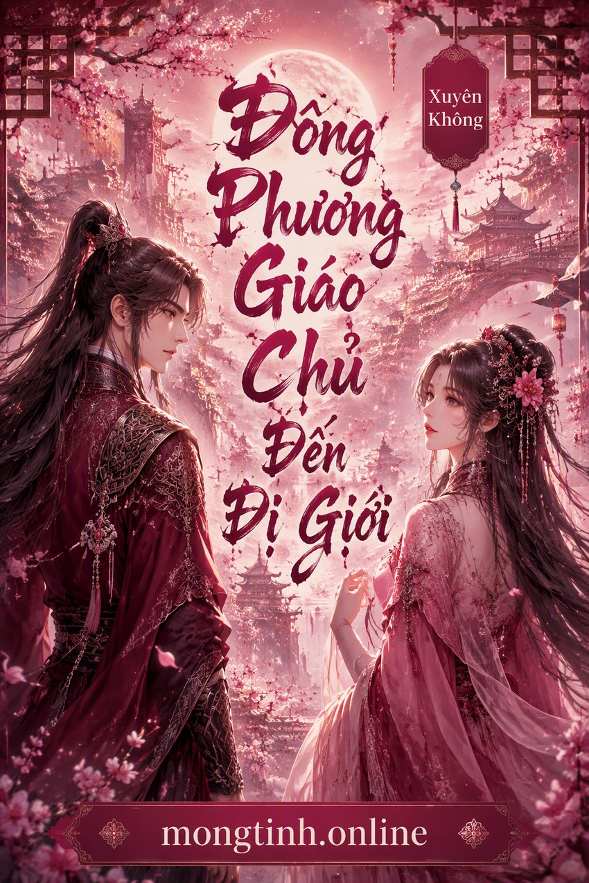 Đông Phương Giáo Chủ Đến Dị Giới