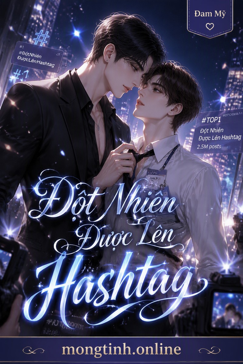 Đột Nhiên Được Lên Hashtag
