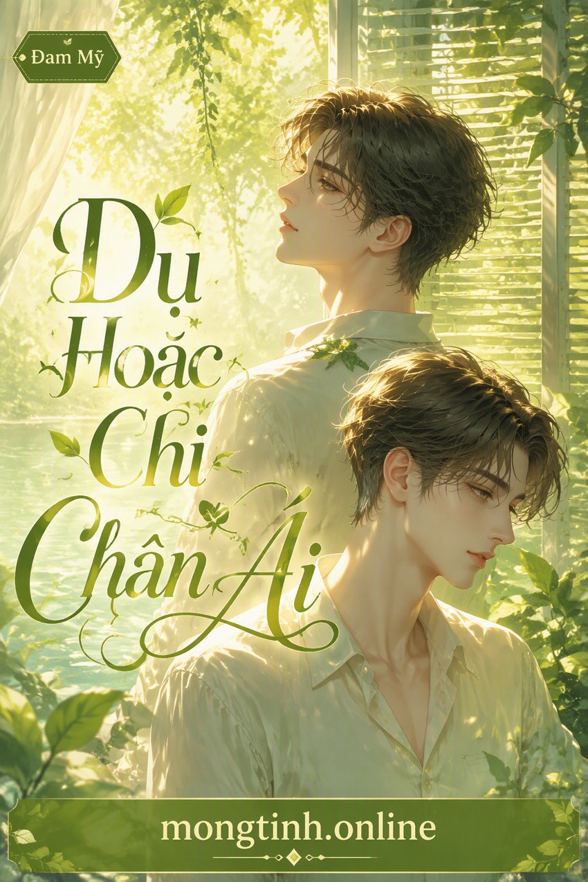 Dụ Hoặc Chi Chân Ái