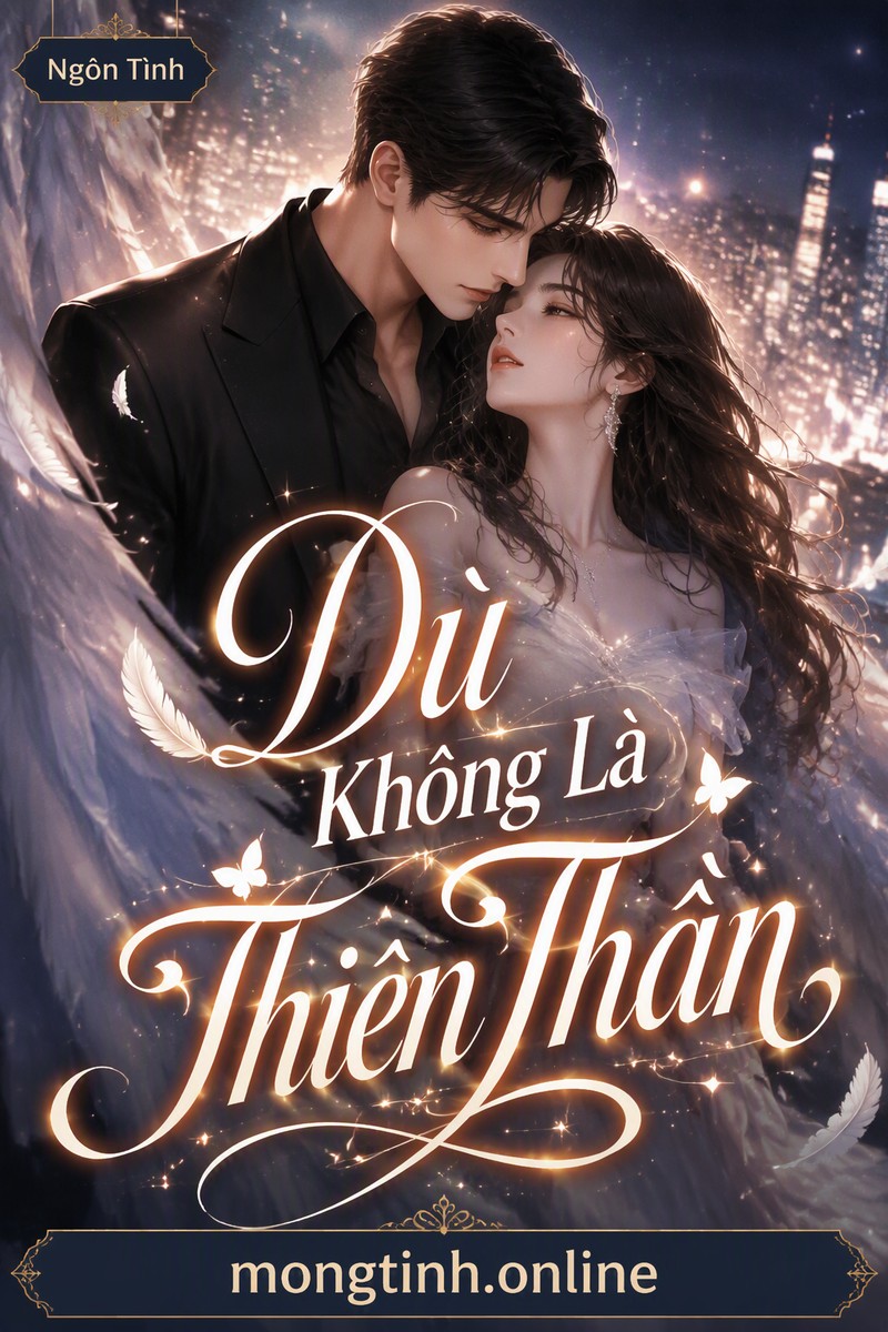 Dù Không Là Thiên Thần
