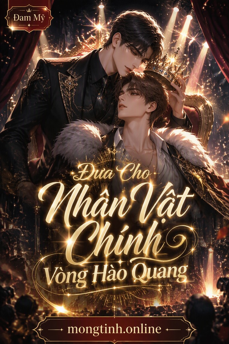 Đưa Cho Nhân Vật Chính Vòng Hào Quang