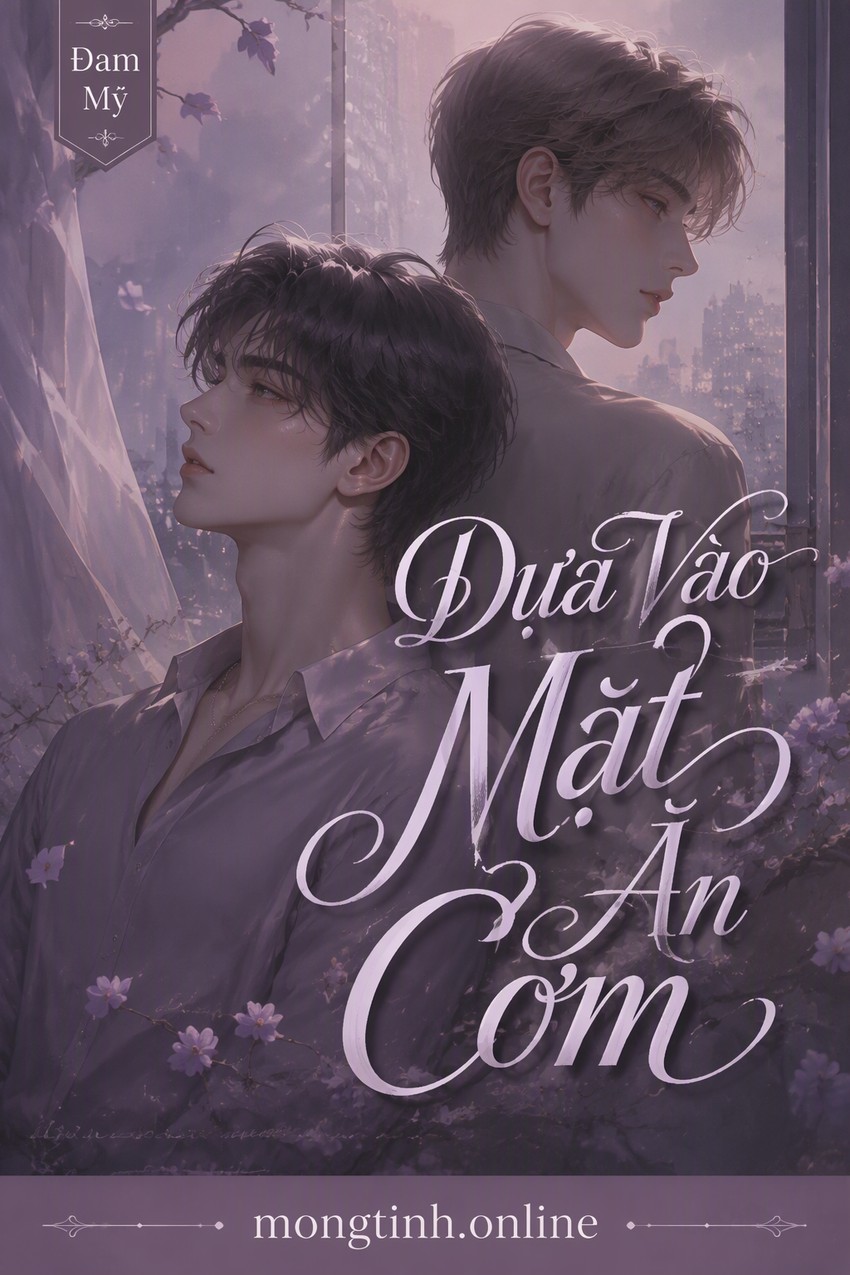 Dựa Vào Mặt Ăn Cơm