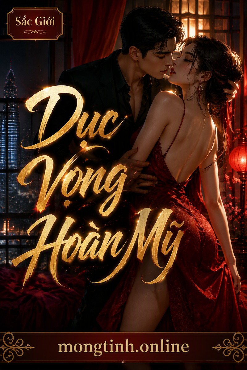 Dục Vọng Hoàn Mỹ