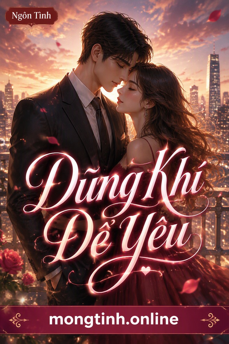 Dũng Khí Để Yêu